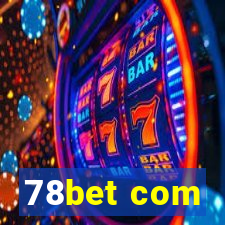 78bet com